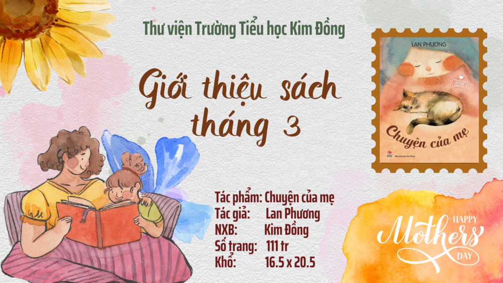 Thư viện trường Tiểu học Kim Đồng giới thiệu sách tháng 3 “Chuyện của mẹ”